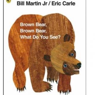 【艾玛读绘本】Brown Bear, Brown Bear, What Do You See?（有文字）