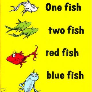 苏斯博士 One Fish Two Fish Red Fish Blue Fish
