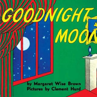 《Goodnight Moon》-绘本故事14