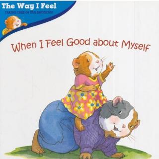 【听故事学英语】《我的感觉3：我觉得自己很棒When I Feel Good》