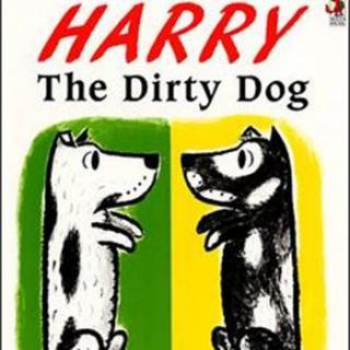 《小脏狗哈利》Harry the Dirty Dog 附原文