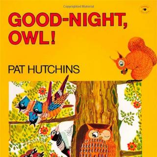 58. Goodnight Owl! 晚安猫头鹰