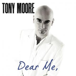 Dear Me by Tony Moore