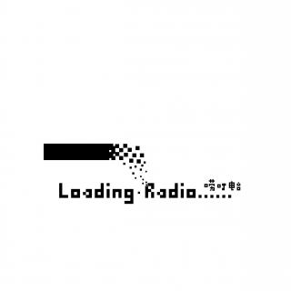 LoadingRadio-唠叮电台 031 Free Talk 6