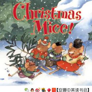 【安娜读绘本】33. Christmas Mice （圣诞老鼠的故事）