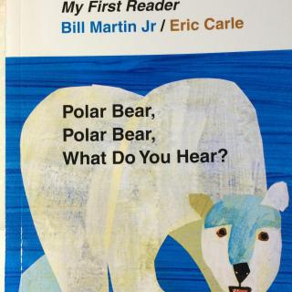 【艾玛读绘本】Polar Bear, Polar Bear, What do you hear?（有文字）