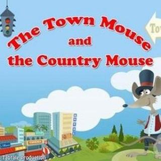 122   The Town Mouse and the Country Mouse -城市老鼠和乡下老鼠 -值得深思的