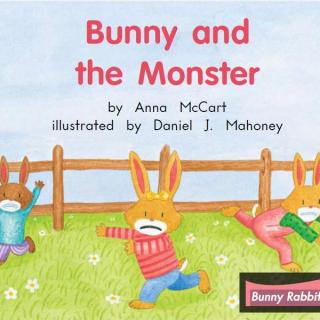 【听故事学英语】《兔子（巴尼）和怪物Bunny and the Monster》