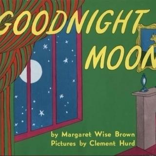 【磨耳朵喽】英文绘本 《Good Night Moon》晚安月亮