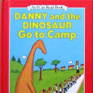 《丹尼和恐龙去露营⛺️》Danny and the Dinosaur Go to Camp