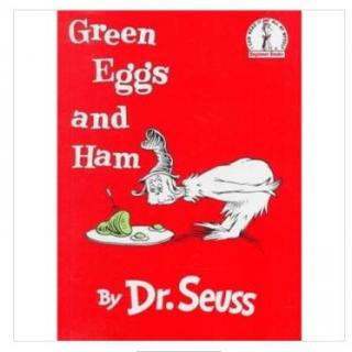 Green Eggs and Ham 绿鸡蛋和火腿