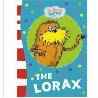 The Lorax 老雷斯的故事