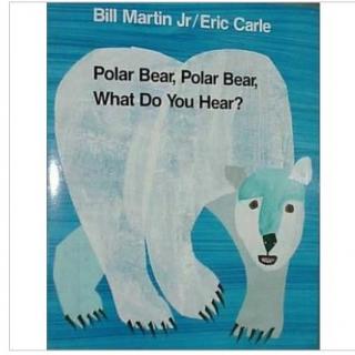 Polar Bear, Polar Bear, What Do You Hear?廖彩杏书单