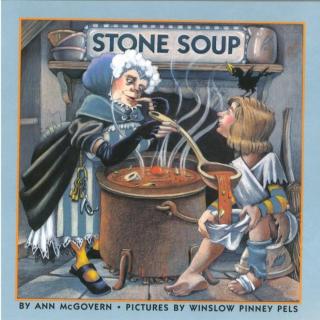 Stone Soup 石头汤-分享让世界更美好-儿童英语听力 力荐绘本