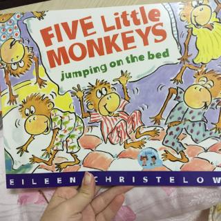 儿歌：Five little monkeys jumping on the bed