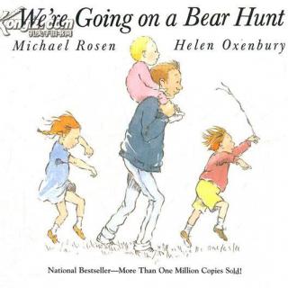 【原声】We're going on a bear hunt