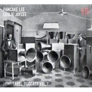 PENG Label Podcast VOL.7 By DJ Pancake Lee on the BalanceFM