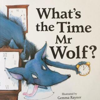 【艾玛读绘本】What's the time, Mr. Wolf?（有文字）