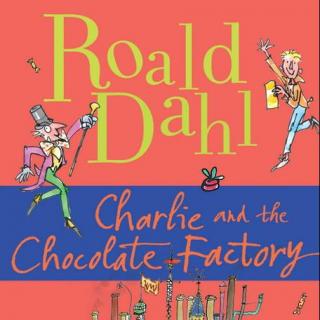 查理和巧克力工厂（英语） - 第十二章