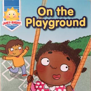 《On the Playground》英语双人