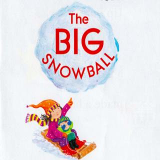 4. The Big Snowball