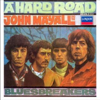 Tea for One/孤品兆赫-64, 英国布鲁斯-A Hard Road, 1967, Pt.1