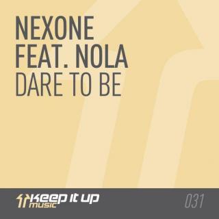 【Hardstyle】Nexone Ft. Nola - Dare To Be