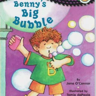 【听故事学英语】《班尼的大泡泡Benny's Big Bubble》