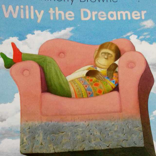 原声Willy the dreamer