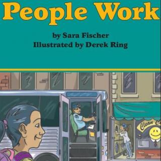 【听故事学英语】《人们工作People Work》