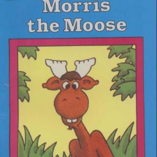 【听故事学英语】《麋鹿莫里斯Morris the Moose》