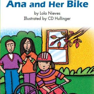 【听故事学英语】《安娜和她的自行车Ana and Her Bike》