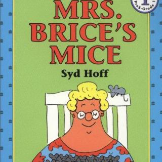 【听故事学英语】《布莱斯夫人的老鼠Mrs. Brice's Mice》