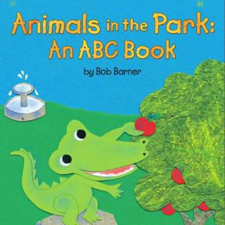 15.04.29 Animals in the Park: An ABC Book