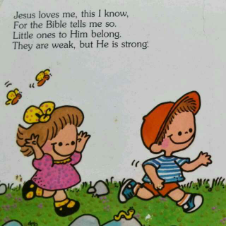 【妹妹读故事】Jesus Loves Me
