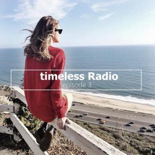 TimelessRadio Vol.3 // Mixed by Emor