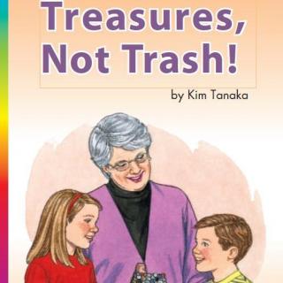 【听故事学英语】《是珍宝，不是垃圾Treasures, Not Trash》