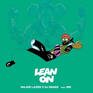 Lean On-Major Lazer feat.M∅,Dj Snake(多听几遍感觉自己都会跳印度舞了)