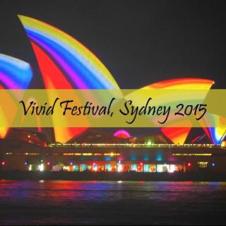 【Sydney】2015 🌟vivid Sydney 活力悉尼灯光音乐节！5.22-6.8