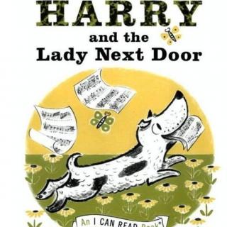 美Li讲故事-049-哈利和爱唱歌的邻居Harry and the Lady Next Door