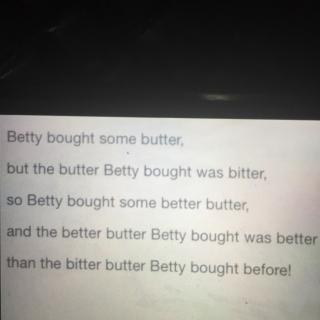 英语绕口令 Betty Bought Some Butter