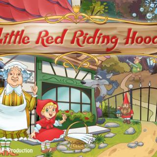 [听加拿大语文] 第二册 Lesson 2 故事：Red Riding-hood