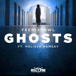 【House】Feenixpawl Feat. Melissa Ramsay - Ghosts