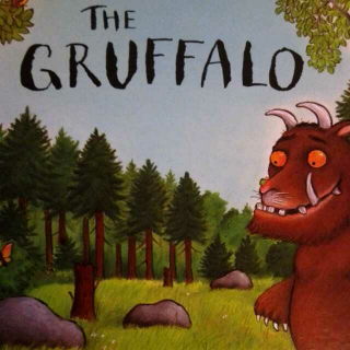 【哥哥读故事】The Gruffalo