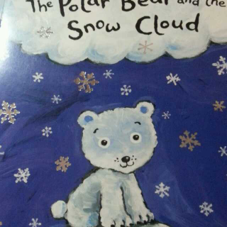 第43期:The Polar Bear and the Snow Cloud