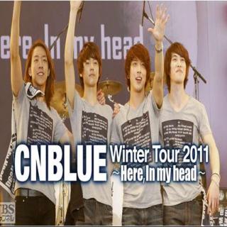 TBS CNBLUE Winter tour Here In my head