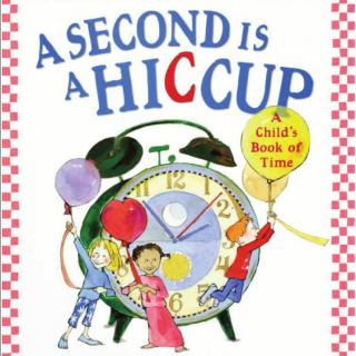 G1U3BW1 A second is a hiccup 一秒种=打一个嗝