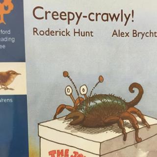 牛津阅读树128creepycrawly