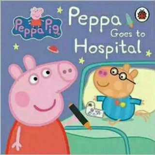 Peppa goes to hospital