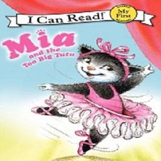 【听故事】小猫米娅系列: 米娅和她的大号芭蕾舞裙【晶晶读中英文